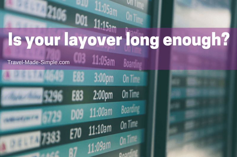 is your layover long enough