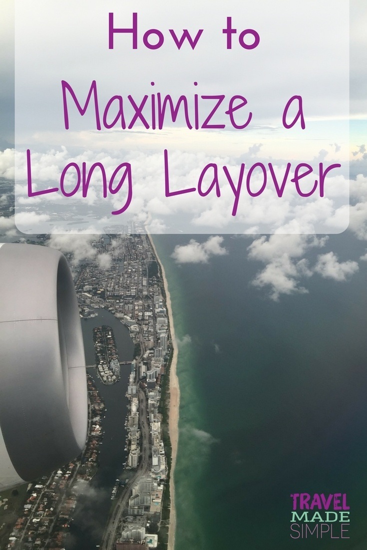 Ask these 5 Questions to Maximize a Long Layover Travel Made Simple