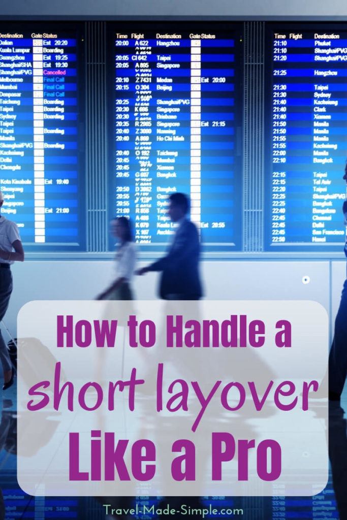 8 Things to do If You Think Your Layover is Too Short Travel Made Simple