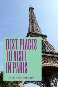 Planning a trip to Paris? There are so many fantastic things to do in Paris! Check out our post about the best places to visit in Paris and start planning your vacation today. | Paris itinerary | Paris vacation | Paris travel tips | things to do in Paris | how to plan a trip to Paris