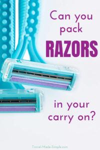 Can you pack a razor in a carry on online