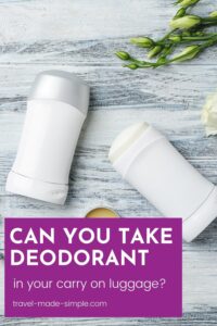 Can i pack deodorant in my store carry on