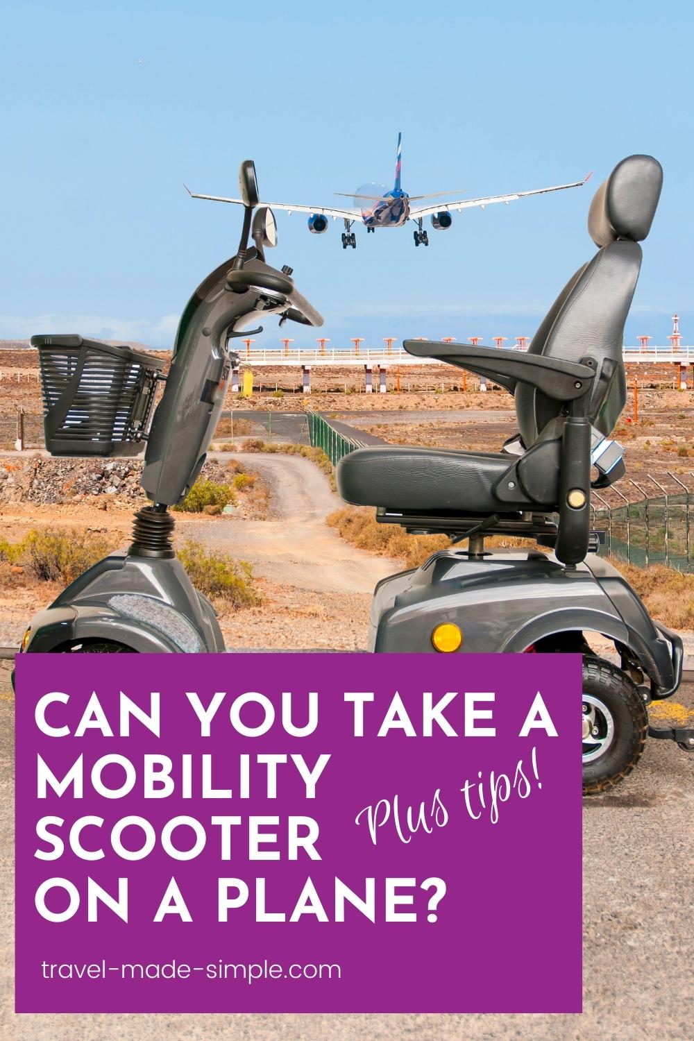 Can You Bring a Mobility Scooter on a Plane? Plus Flying With a