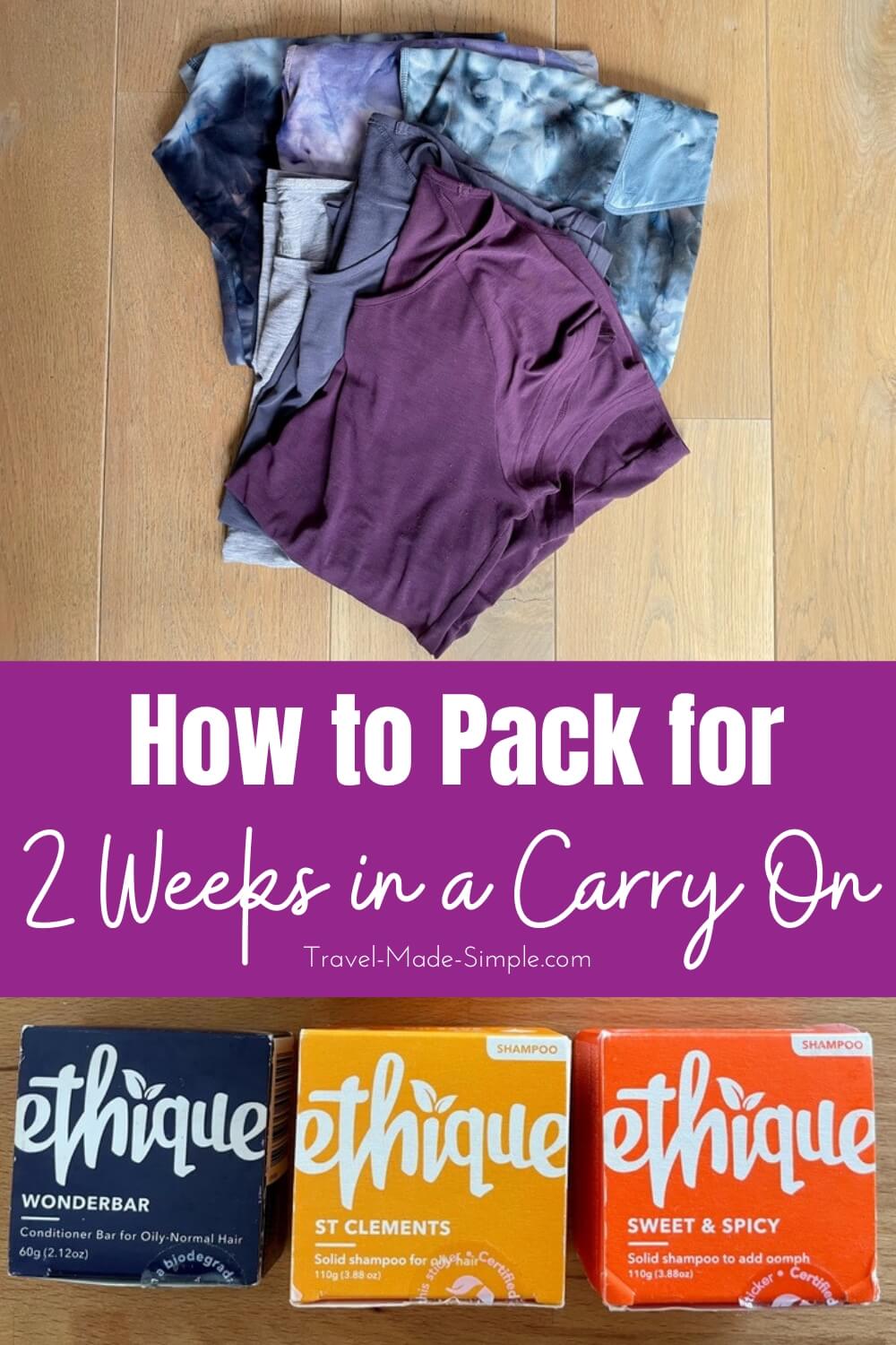 how-to-pack-for-2-weeks-in-a-carry-on-travel-made-simple